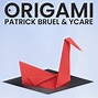 Origami - titre et paroles par Patrick Bruel, Ycare | Spotify