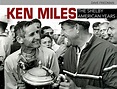 “Ken Miles: The Shelby American Years” - RacingNation.com
