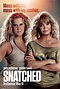 New Posterization From Snatched | Nothing But Geek