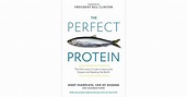 The Perfect Protein: The Fish Lover's Guide to Saving the Oceans and ...