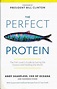 The Perfect Protein : The Fish Lover's Guide to Saving the Oceans and ...