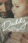 Daddy (película 2020) - Tráiler. resumen, reparto y dónde ver. Dirigida ...