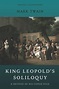 King Leopold's Soliloquy, A Defense of His Congo Rule: With Annotated ...
