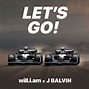 ‎LET'S GO - Single — álbum de will.i.am & J Balvin — Apple Music