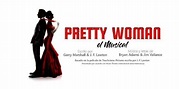 PRETTY WOMAN EL MUSICAL se estrenará por primera vez en España