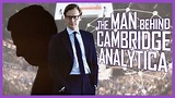 The Man Behind Cambridge Analytica - YouTube