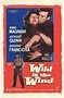 Viento salvaje (1957) - FilmAffinity