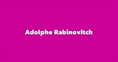 Adolphe Rabinovitch - Spouse, Children, Birthday & More