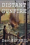 Distant Gunfire by David O'Neil - Book - Read Online