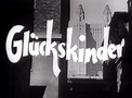 GLÜCKSKINDER 1936, FILMHAUER