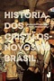 História dos cristãos-novos no Brasil (Portuguese Edition) by CHCJ ...