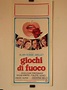 "GIOCHI DI FUOCO" MOVIE POSTER - "LE JEU AVEC LE FEU" MOVIE POSTER