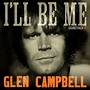 Review and Interview: I'll Be Me: Glen Campbell Documentary
