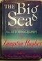 The Big Sea by Langston Hughes - 1940