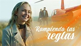 Rompiendo las reglas | Películas Completas en Español Latino - YouTube