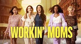 ‘Madres Trabajadoras’: la sexta temporada de ‘Workin' Moms’ ya tiene ...