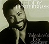 Teddy Pendergrass - Valentine's Day Concert - hitparade.ch