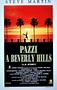 Pazzi a Beverly Hills (1991) | FilmTV.it