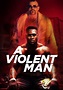 A Violent Man - película: Ver online en español