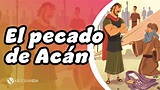 Estudios Bíblicos Para Niños - El Pecado de Acán - YouTube