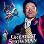 'El Gran Showman': La película musical que poco a poco se convirtió en ...