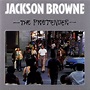 Pretender (Remastered): Jackson Browne, Mike Utley, J.D. Souther ...
