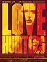 Love Hunters - film 2016 - AlloCiné
