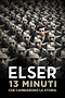Elser - 13 minuti che non cambiarono la storia [HD] (2015) Streaming ...