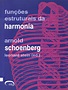 Schoenberg Arnold Funcoes Estruturais Da Harmonia | PDF