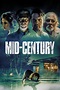 Mid-Century (2022) | The Poster Database (TPDb)