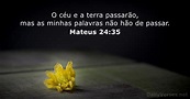 13 de setembro de 2021 - Versículo da Bíblia do dia - Mateus 24:35 ...