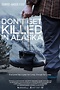 Don't Get Killed in Alaska (2014) - IMDb