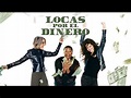 Locas por el dinero (La película de 2008) Protagonistas. (# ...