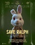 Save Ralph Movie: A Rabbits Tale About Animal Testing