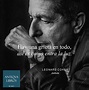 Hay una grieta en todo, / así es como entra la luz. - Leonard Cohen ...