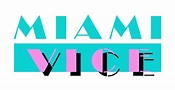 Miami Vice - Miami Vice Wiki