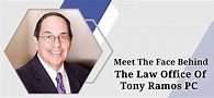 Meet The Face Behind The Law Office of Tony Ramos – Tony Ramos Law