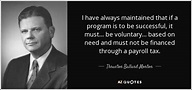 Thruston Ballard Morton quote: I have always maintained that if a ...