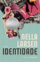 [Resenha] Identidade — Nella Larsen - Minha Vida Literária