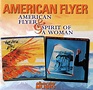 Plain and Fancy: American Flyer - American Flyer / Spirit Of A Woman ...