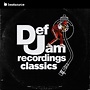 Def Jam Recordings Classics Playlist for DJs on Beatsource