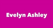Evelyn Ashley - Spouse, Children, Birthday & More