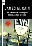 EL CARTERO SIEMPRE LLAMA DOS VECES | JAMES M. CAIN | Casa del Libro