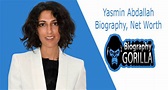 Yasmin Abdallah Biography, Age, Height, Husband & Net Worth