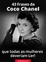 43 Frases da Coco Chanel 👜 em 2021 | Chanel, Frase do dia motivação ...