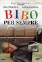 Bibo per sempre (2000) | ČSFD.cz