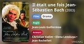 Il était une fois Jean-Sébastien Bach (film, 2003) - FilmVandaag.nl