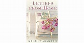 Letters From Home by Kristina McMorris — Reviews, Discussion, Bookclubs ...