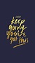 Keep Going Wallpapers - Top Free Keep Going Backgrounds - WallpaperAccess