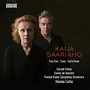 eClassical - Kaija Saariaho: True Fire, Ciel d'hiver & Trans (Live)